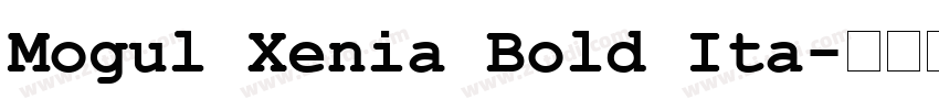 Mogul Xenia Bold Ita字体转换